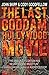 The Last Goddam Hollywood M...