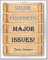 Minor Prophets: M...