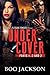 Undercover (Parts 1,2, &3)