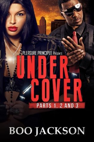 Undercover (Parts 1,2, &3)