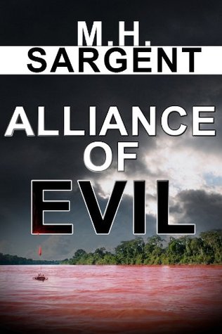 Alliance of Evil (An MP-5 CIA Thriller, #5)