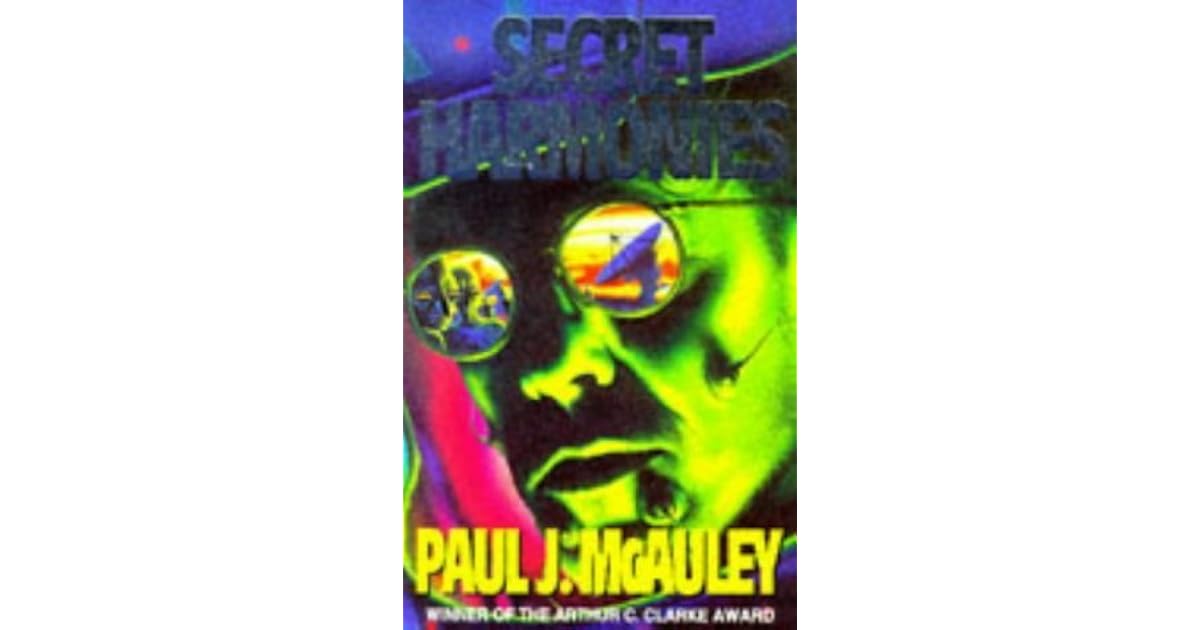 Secret Harmonies by Paul J. McAuley