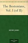 The Bostonians, Vol. I (of II)