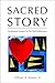 Sacred Story: An Ignatian E...
