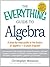 The Everything Guide to Alg...