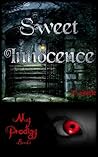 Sweet Innocence (My Prodigy Book 1)