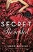 S.E.C.R.E.T. Revealed (Secret, #3)