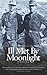 Ill Met By Moonlight (A Shot in the Dark Book 2)