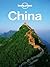 Lonely Planet China by Lonely Planet