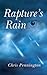Rapture's Rain by Lewis Pennington