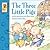The Three Little Pigs by Patricia Seibert