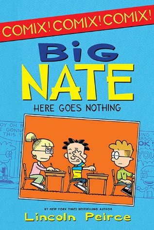Here Goes Nothing (Big Nate)