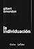 La Individuación a la Luz de las as Nociones de Forma y de Información