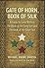 Gate of Horn, Book of Silk: A Guide to Gene Wolfe's The Book of the Long Sun and The Book of the Short Sun (Sirius Fiction Dictionaries)