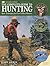 The Complete Guide to Hunting: Basic Techniques for Gun & Bow Hunters (The Complete Hunter)