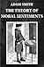 The Theory of Moral Sentiments (Illustrated)
