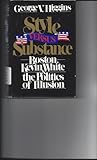 Style Versus Substance: Boston, Kevin White, and the Politics of Illusion