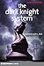 The Dark Knight System: A repertoire with 1...Nc6