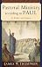 Pastoral Ministry according to Paul: A Biblical Vision