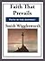 Faith That Prevails by Smith Wigglesworth Faith That Prevails by Smith Wigglesworth