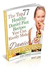 Top 77 Healthy Daniel Fast Recipes You Can Easily Make