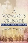A Woman's Crusade...