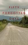 50 Forgotten Days - A Journey Into The Age To Come