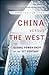 China Versus the West: The ...