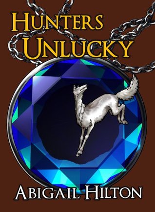 Hunters Unlucky