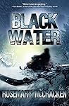 Black Water by Rosemary McCracken