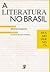 A Literatura no Brasil - Volume V: Modernismo