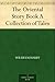 The Oriental Story Book A C...