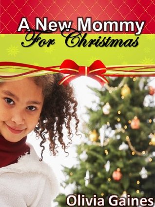 A New Mommy for Christmas (Slice of Life Book 7)