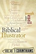 The Biblical Illustrator - Vol. 46 - Pastoral Commentary on 1 Corinthians