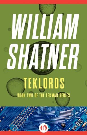 TekLords (The TekWar Series Book 2)