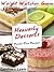 Weight Watcher Guru Heavenly Desserts Points Plus Recipes (Weight Watcher Guru Series)