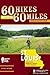 60 Hikes Within 60 Miles by Steve Henry