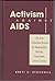 Activism Against AIDS: At t...