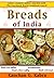 Breads of India by Kanchan Kabra