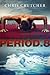 Period 8: A Terrifying Young Adult Psychological Thriller of Truth and Lies in High School