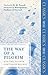 The Way of a Pilgrim: and t...
