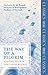 The Way of a Pilgrim by Anonymous
