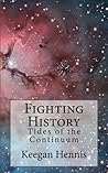 Fighting History (3) (Tides of the Continuum)