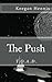 The Push (T.O.A.D. Book 4)
