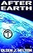 AFTER EARTH (WORLDS OF THE MULTIVERSE Book 1)