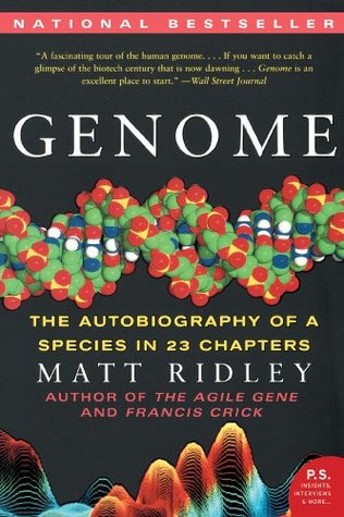 Genome: The Autobiography of a Species in 23 Chapters