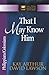That I May Know Him: Philippians & Colossians (The New Inductive Study Series)