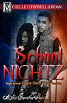 School Nightz by Michelle Cornwell-Jordan
