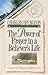 The Power of Prayer in a Believer's Life by Charles Haddon Spurgeon