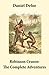 Robinson Crusoe: The Complete Adventures